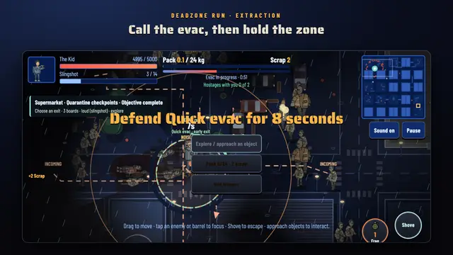 Call the evac and hold the zone
